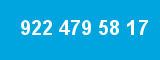 922 479 58 17